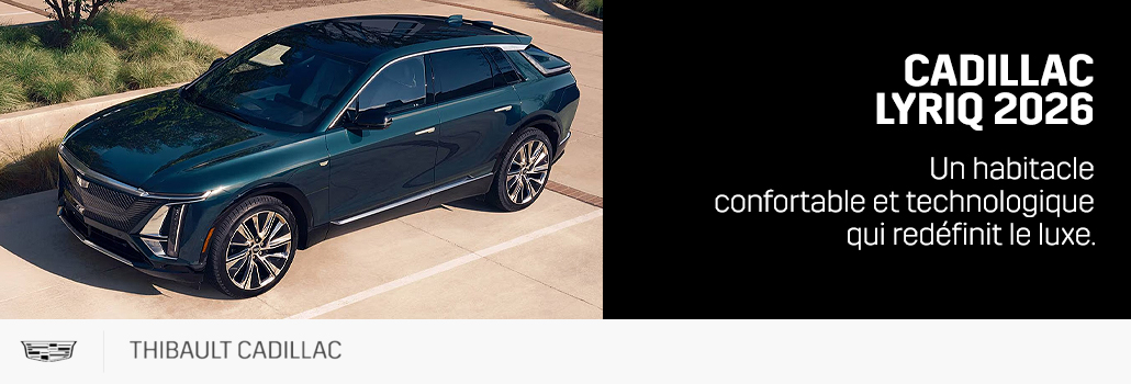 Thibault cadillac blog mars LYRIQ 2026 FR
