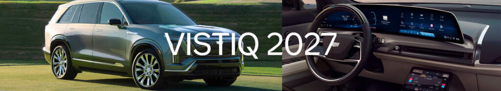 Cadillac OPTIQ 2027 vs Cadillac VISTIQ 2027